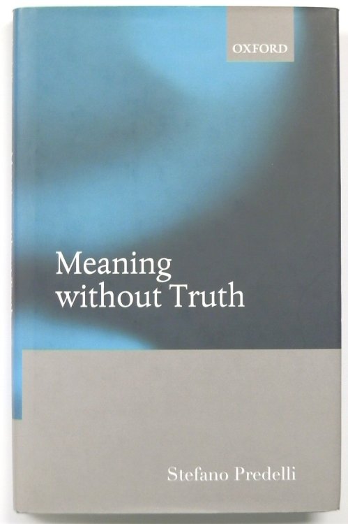 Meaning Without Truth