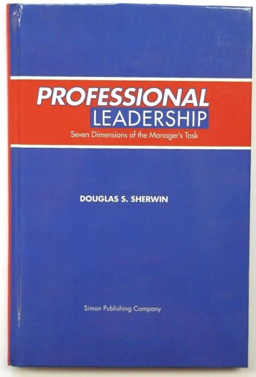 Professional Leadership: Seven Dimensions of the Manager's Task