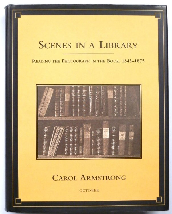 Scenes in a Library: Reading the Photograph in the Book: 1843-1875