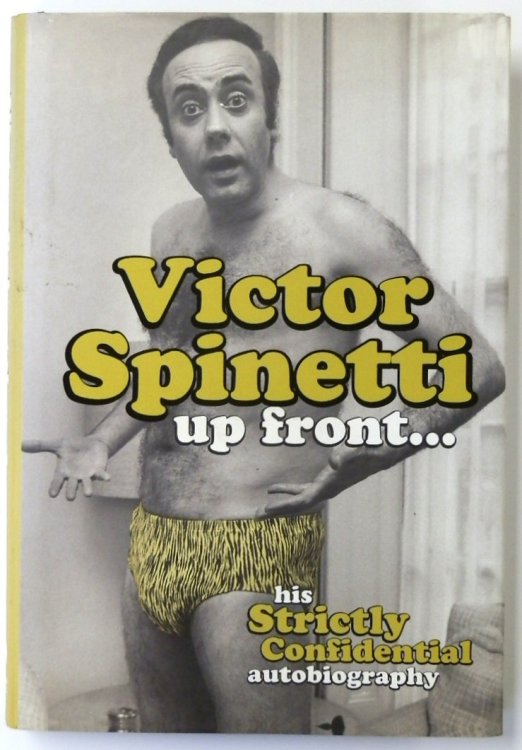 Victor Spinetti Up Front: His Strictly Confidential Autobiography;