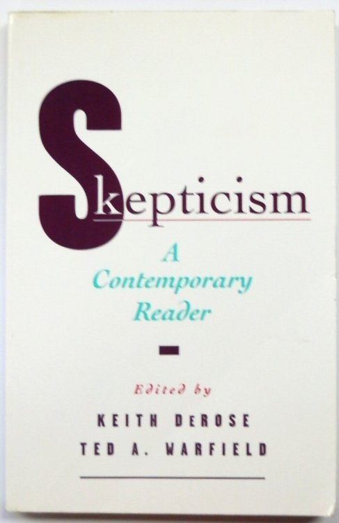 Skepticism: A Contemporary Reader