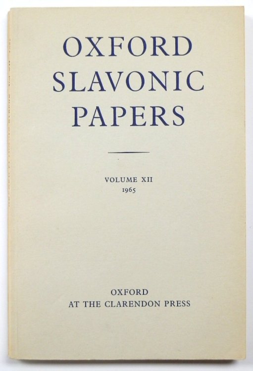 Oxford Slavonic Papers: Volume XII, 1965