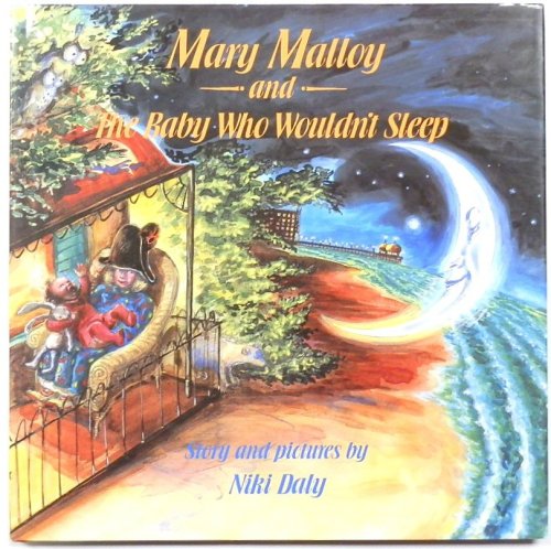 Mary Malloy and the Baby Who Wouldn't Sleep