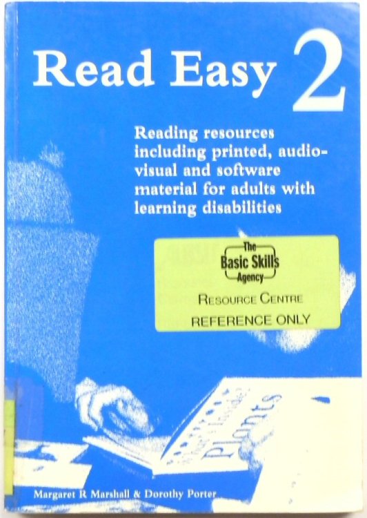 Read Easy 2: Reading Resources Including Printed, Audio-Visual and Software Material for Adults with Learning Disabilities