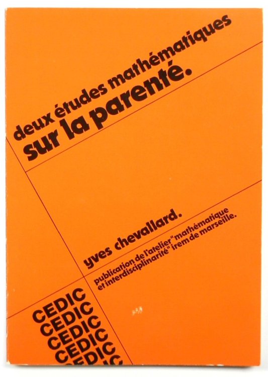 Deux ETUDES MATHEMATIQUES sur la PARENTE
