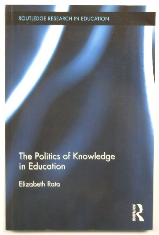 The Politics of Knowledge in Education