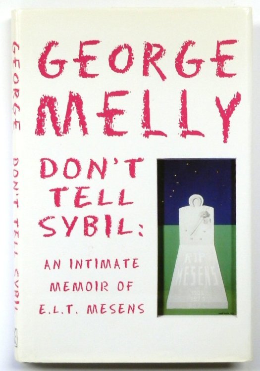 Don't Tell Sybil: An Intimate Memoir of ELT Mesens