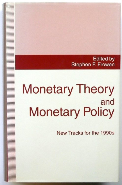 Monetary Theory and Monetary Policy: New Tracks for the 1990s