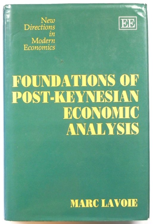 Foundations of Post-Keynesian Economic Analysis