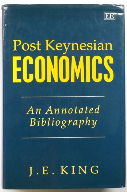 Post Keynesian Economics: An Annotated Bibliography