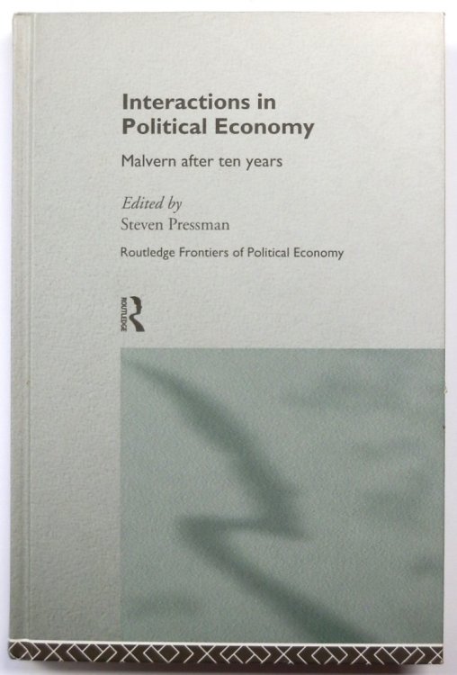 Interactions in Political Economy: Malvern After Ten Years