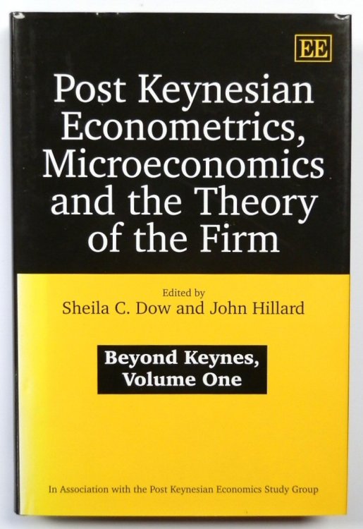 Post Keynesian Econometrics, Microeconomics and the Theory of the Firm