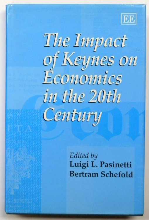 The Impact of Keynes on Economics in the 20th Century