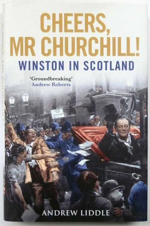 Cheers, Mr Churchill! Winston in Scotland