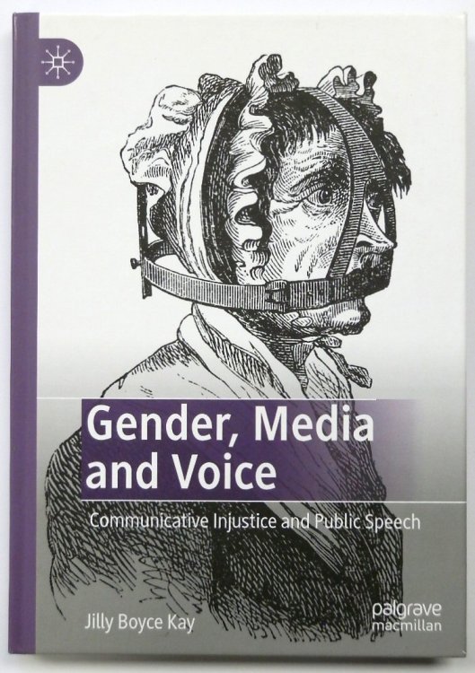 Gender, Media and Voice: Communicative Injustice and Public Speech