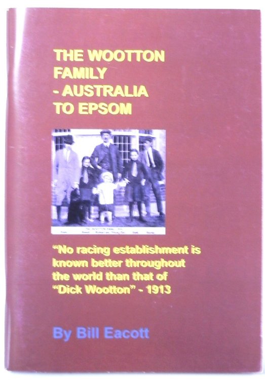 The Wootton Family: Australia to Epsom