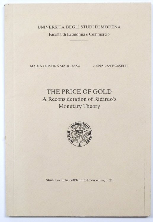 The Price of Gold: A Reconsideration of Ricardo's Monetary Theory
