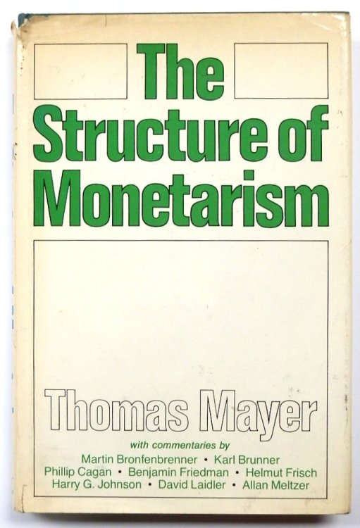The Structure of Monetarism