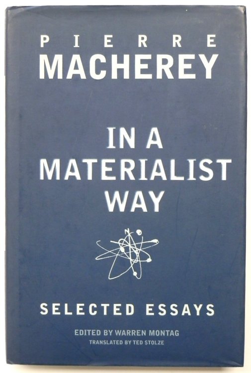 In a Materialist Way: Selected Essays