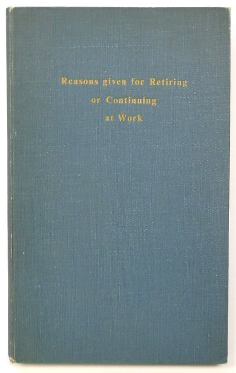 Reasons Given for Retiring or Continuing at Work