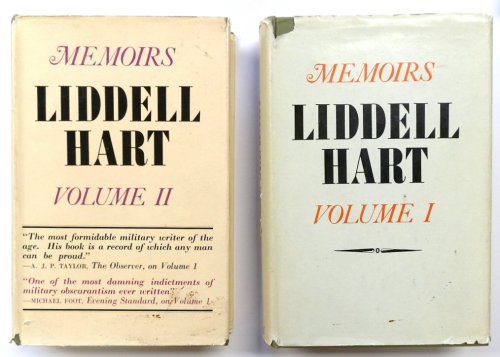 The Memoirs of Captain Liddell Hart; Volume One and Two