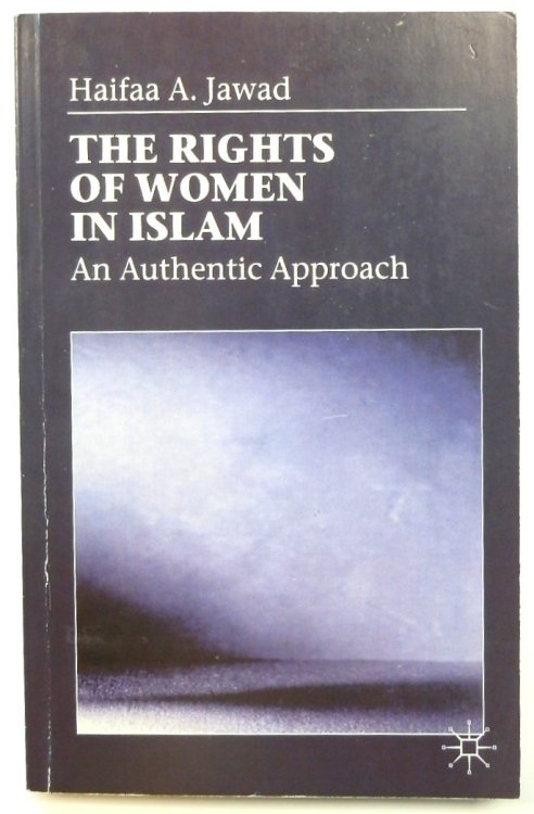 The Rights of Women in Islam: An Authentic Approach