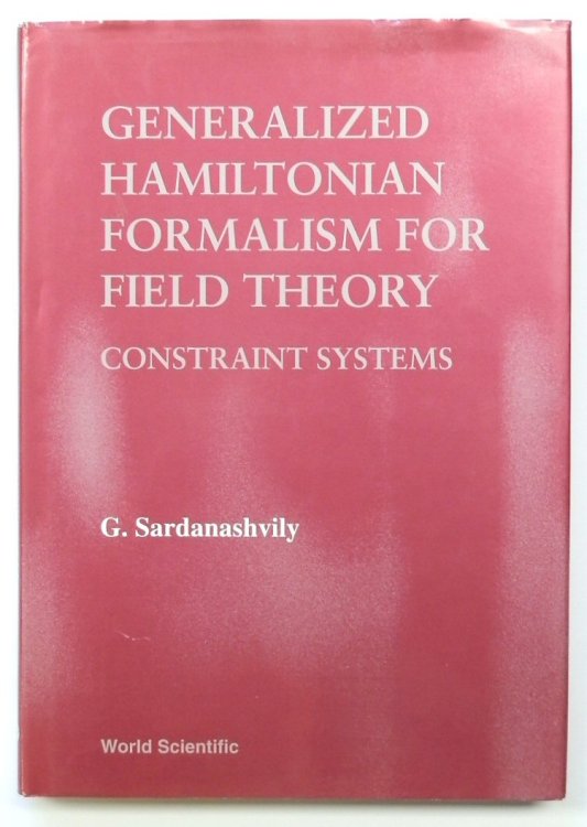 Generalized Hamiltonian Formalism for Field Theory: Constraint Systems