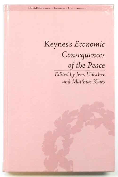 Keynes's Economic Consequences of the Peace