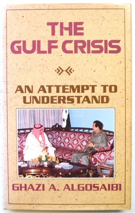 The Gulf Crisis: An Attempt to Understand
