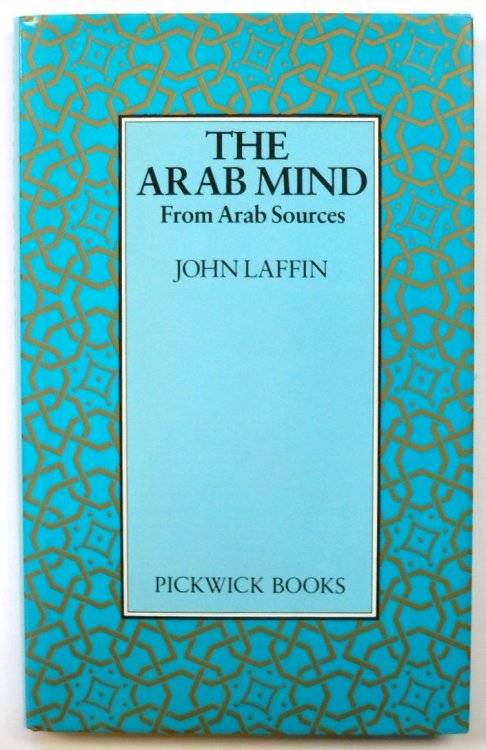 The Arab Mind: From Arab Sources