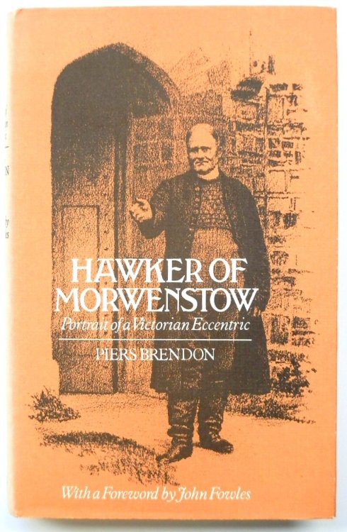 Hawker of Morwenstow: Portrait of a Victorian Eccentric