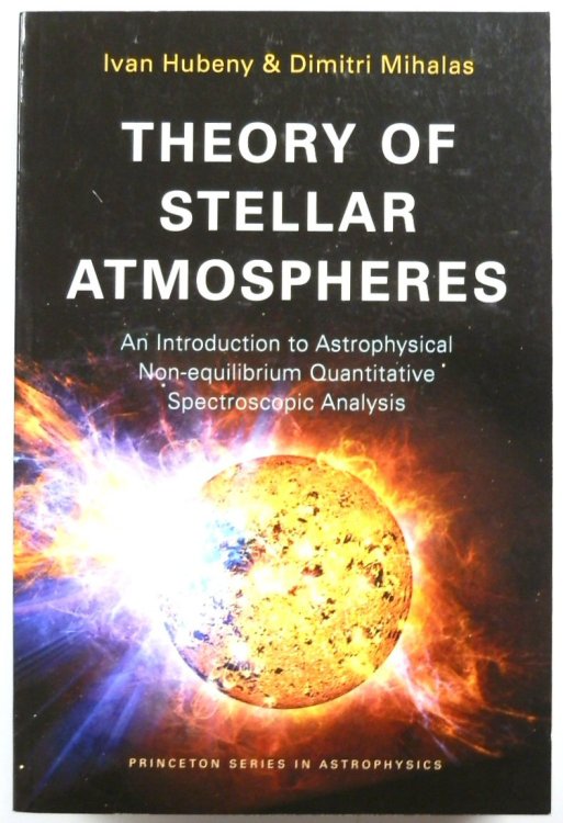 Theory of Stellar Atmospheres: An Introduction to Astrophysical Non-Equilibrium Quantitive Spectroscopic Analysis