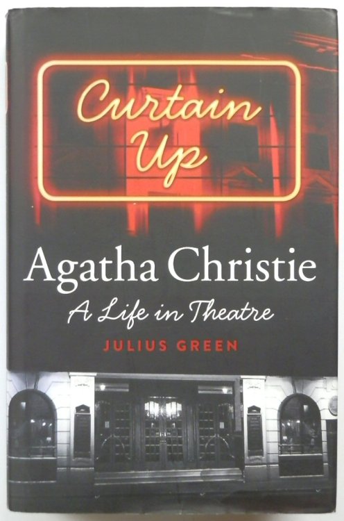 Curtain Up: Agatha Christie: A Life in Theatre