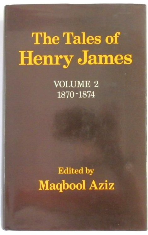 The Tales of Henry James: Volume 2, 1870-1874