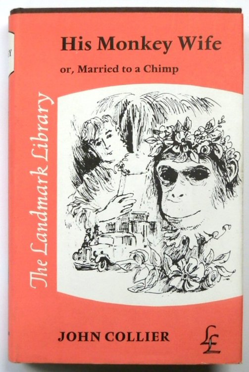 His Monkey Wife or, Married to a Chimp
