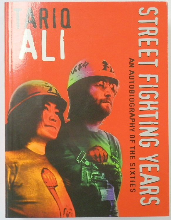 Street Fighting Years: An Autobiography of the Sixties