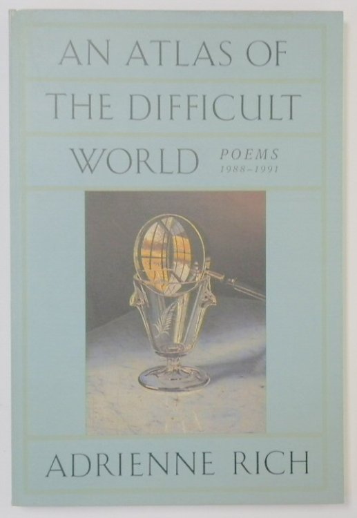 An Atlas of the Difficult World, Poems 1988-1991