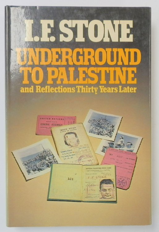 Underground to Palestine, and Reflections Thirty Years Later