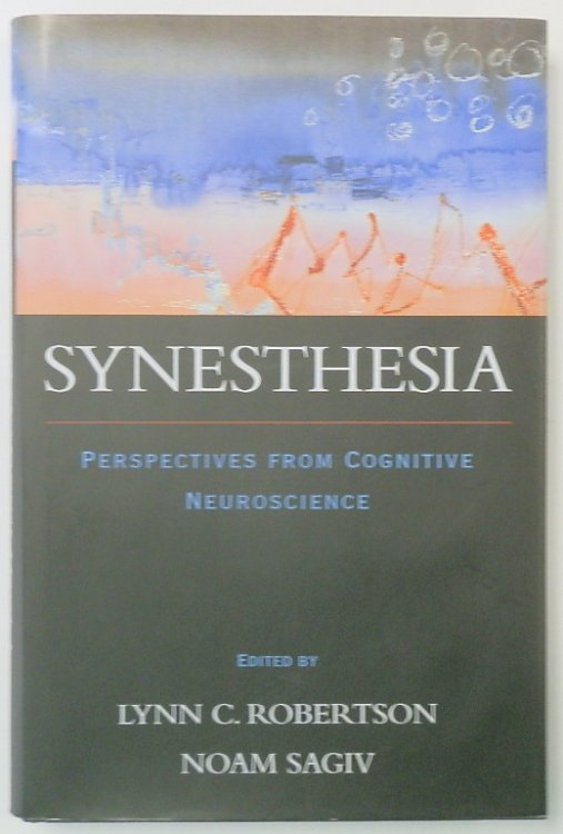 Synesthesia: Perspectives from Cognitive Neuroscience