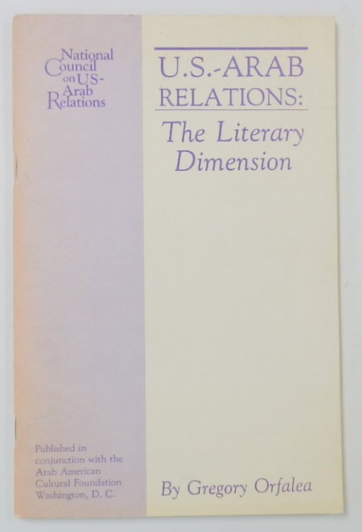 U.S. Arab Relations: The Literary Dimension