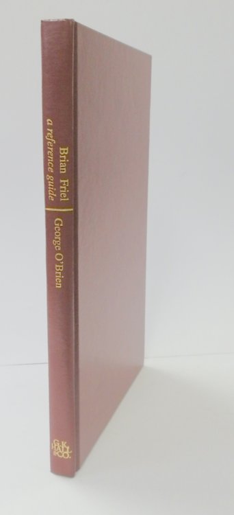 Brian Friel: A Reference Guide, 1962-1992