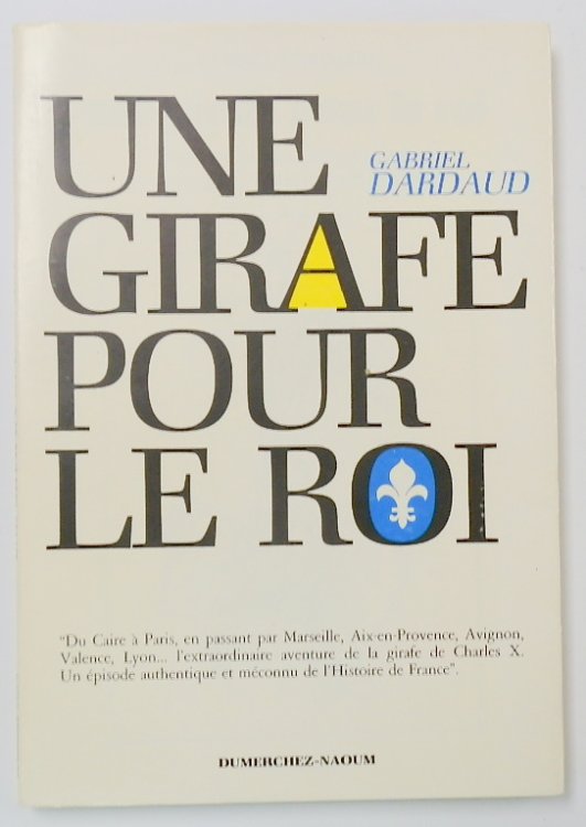 Une Girafe Pour Le Roi