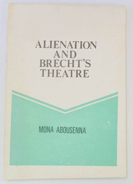Alienation and Brecht's Theatre