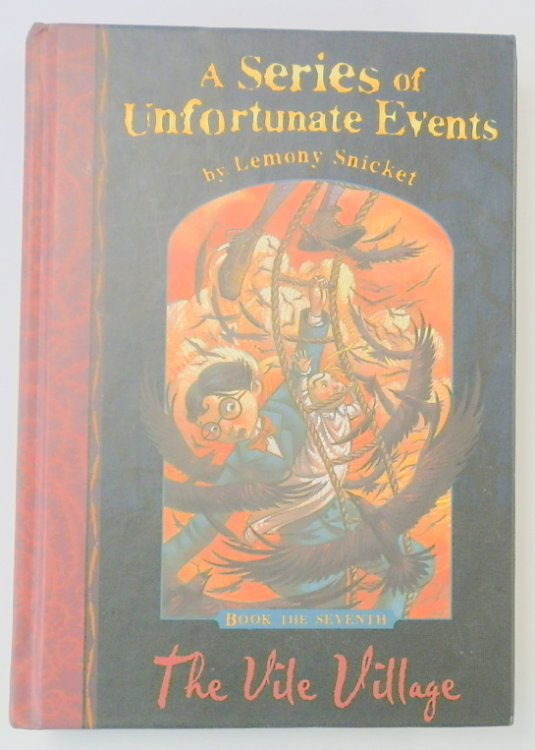 A Series of Unfortunate Events: The Vile Village, Book the Seventh