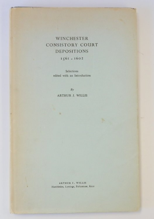 Winchester Consistory Court Depositions: 1561-1602