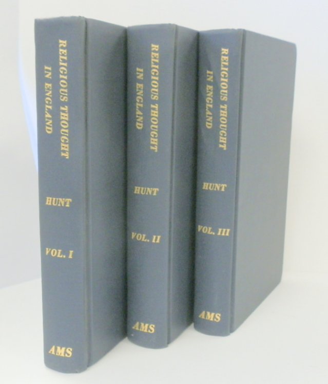 Religious Thought in England: From the Reformation to the End of the Last Century: Vols. I-III Complete
