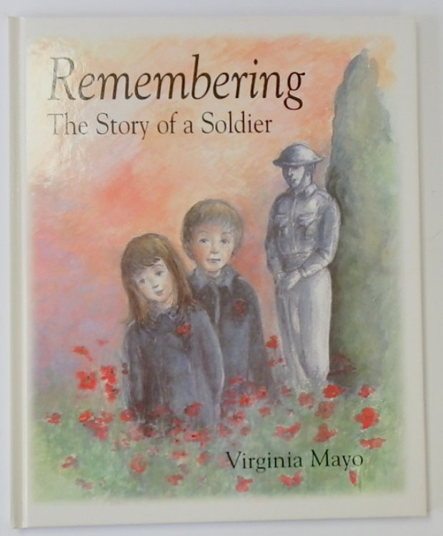 Remembering: The Story of a Soldier