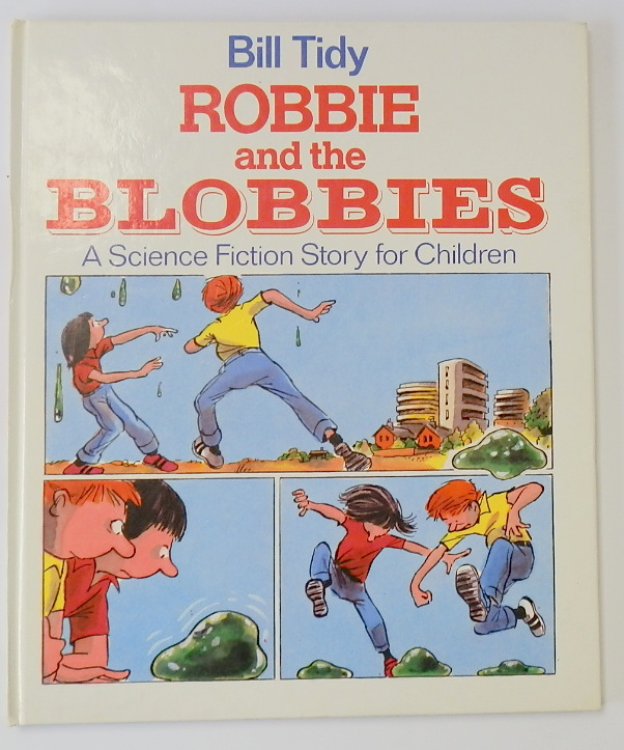 Robbie and the Blobbies: A Science Fiction Story for Children