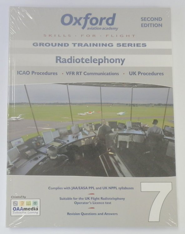 Radiotelephony for PPL and Beyond: ICAO Procedures, VFR RT Communications, UK Procedures - Skills For Flight, Volume 7