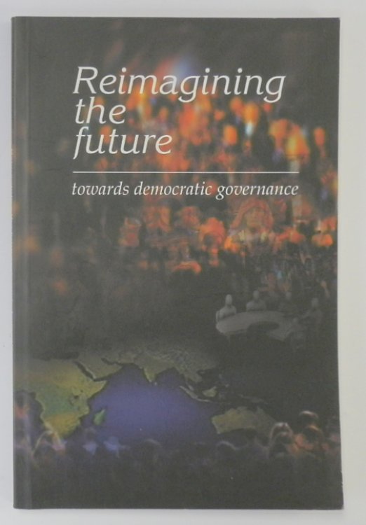 Reimagining the Future: Towards Democratic Governance